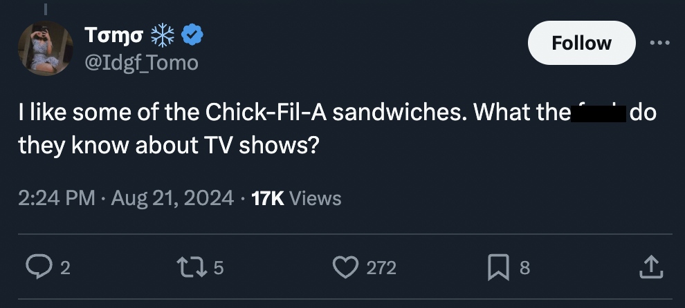 screenshot - Tomo I some of the ChickFilA sandwiches. What the they know about Tv shows? 17K Views 2 175 272 8 do